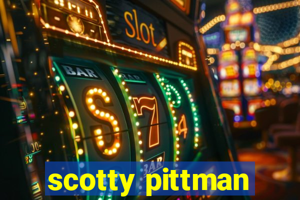 scotty pittman