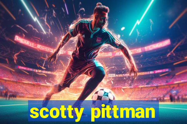 scotty pittman