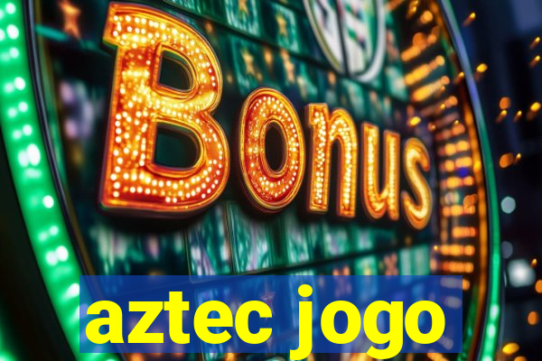 aztec jogo