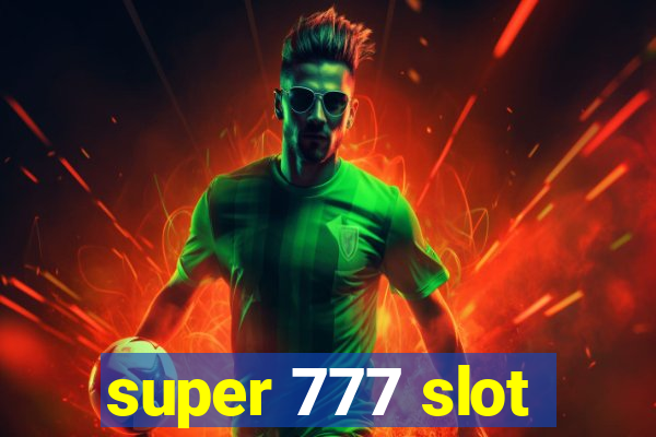 super 777 slot