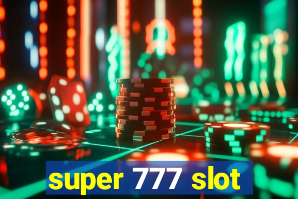 super 777 slot