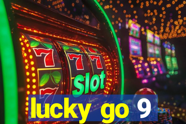 lucky go 9