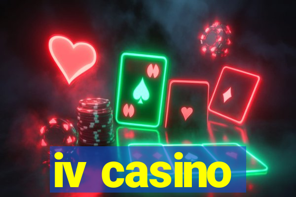 iv casino