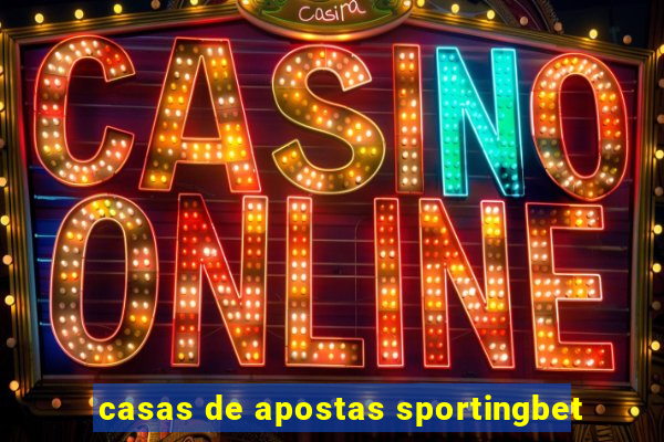 casas de apostas sportingbet