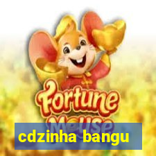 cdzinha bangu