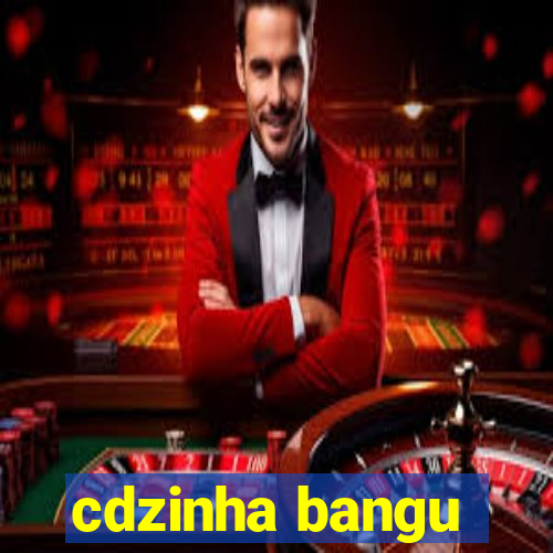 cdzinha bangu