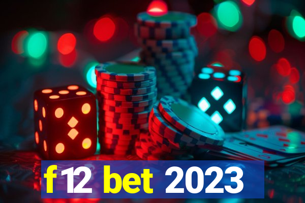 f12 bet 2023