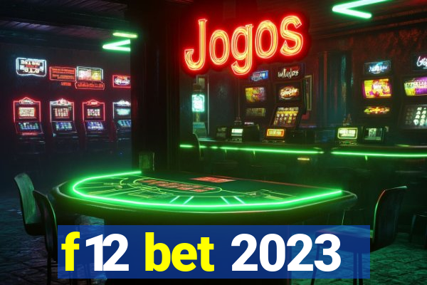 f12 bet 2023