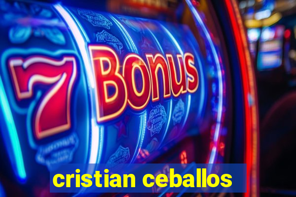 cristian ceballos