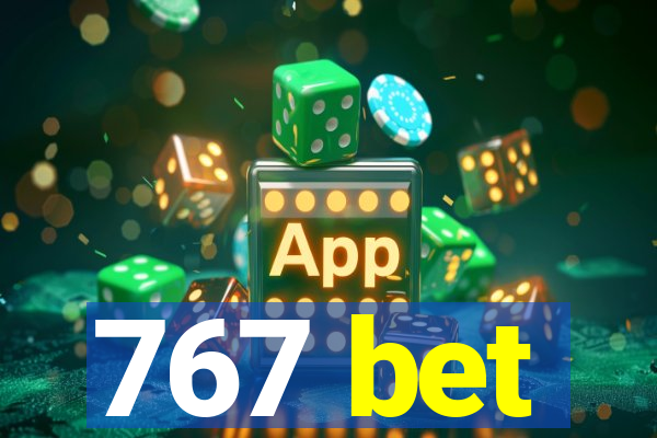 767 bet