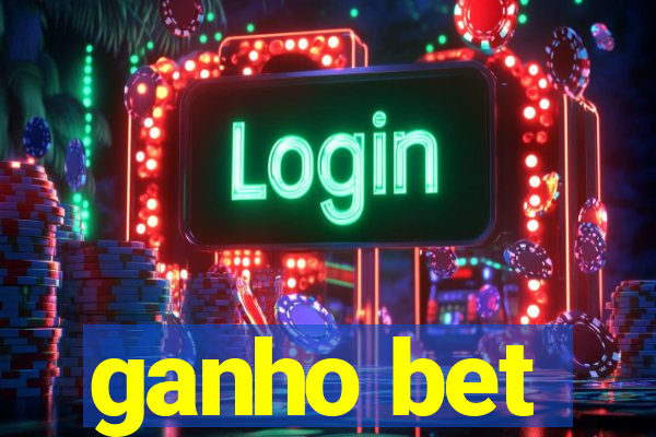 ganho bet