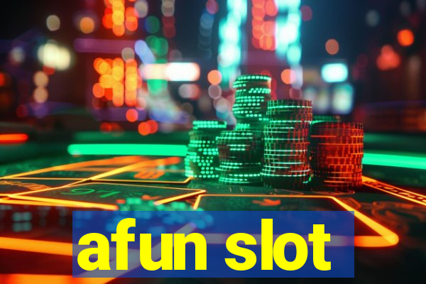 afun slot