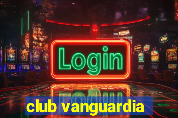 club vanguardia