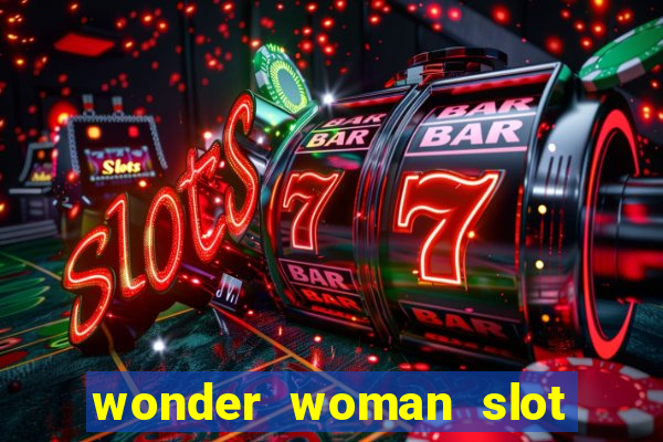 wonder woman slot machine free