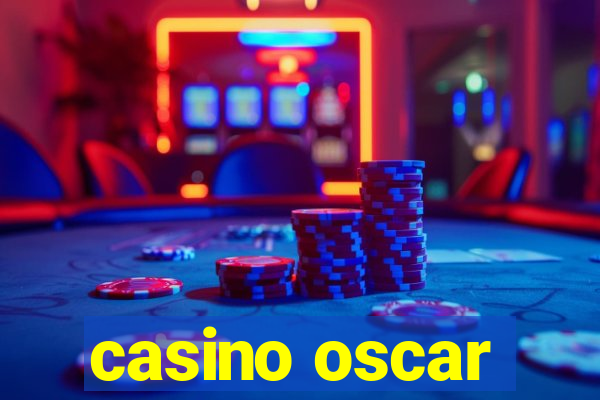 casino oscar