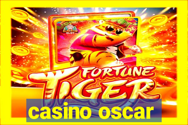 casino oscar