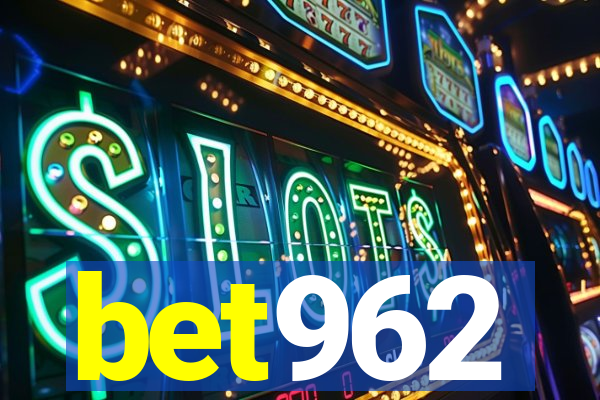 bet962