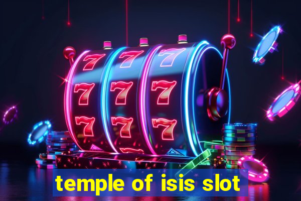 temple of isis slot