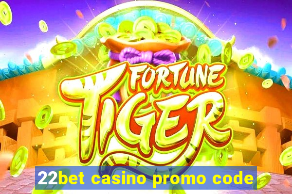 22bet casino promo code