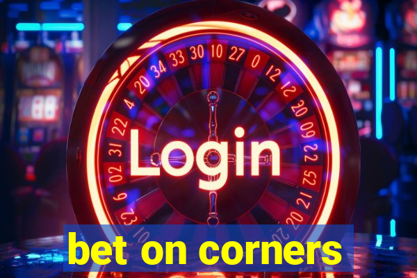 bet on corners