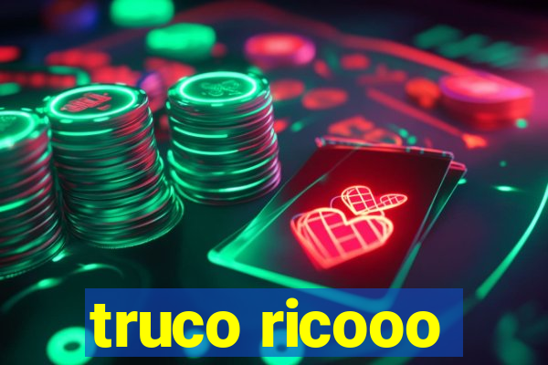 truco ricooo