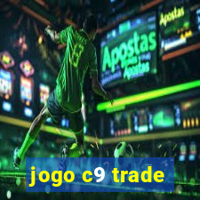 jogo c9 trade