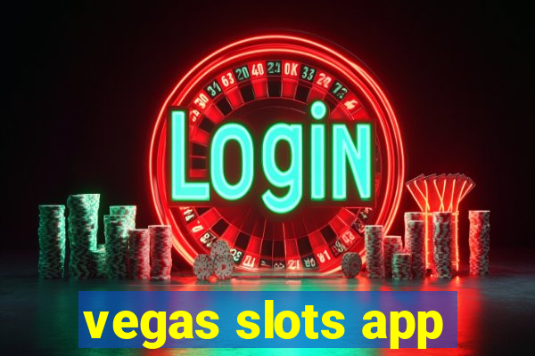 vegas slots app