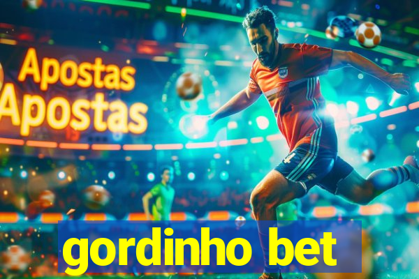 gordinho bet