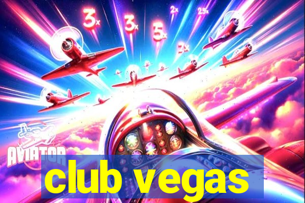 club vegas