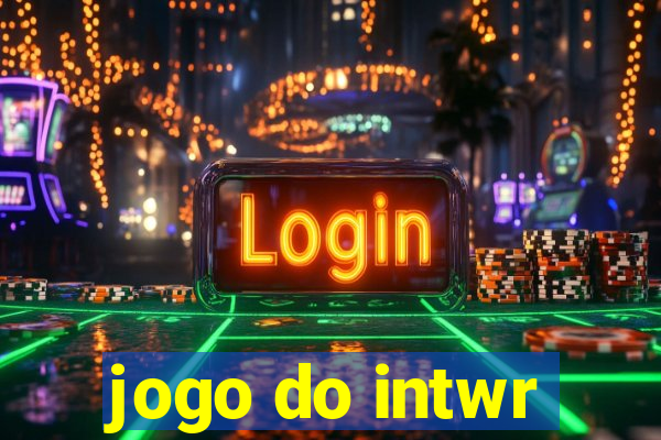 jogo do intwr