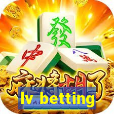 lv betting