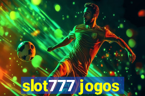 slot777 jogos