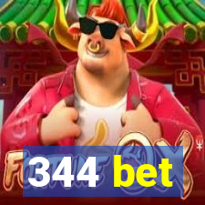 344 bet