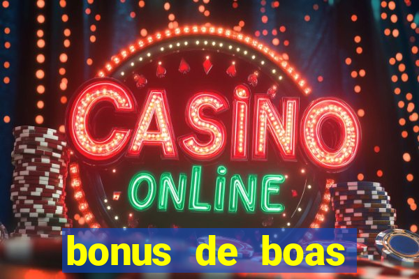 bonus de boas vindas sem dep贸sito