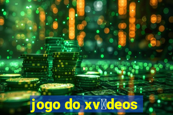 jogo do xv铆deos