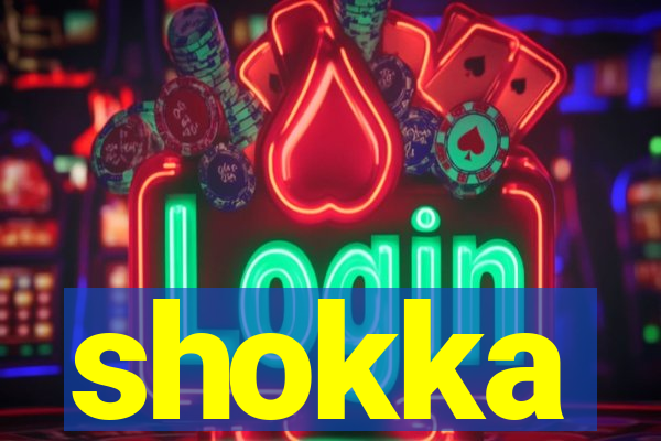 shokka