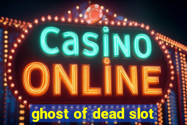 ghost of dead slot