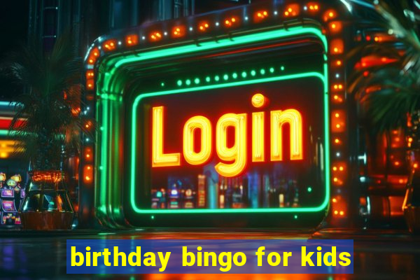 birthday bingo for kids