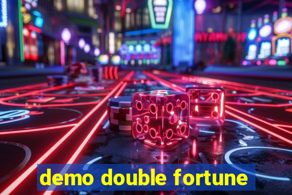 demo double fortune