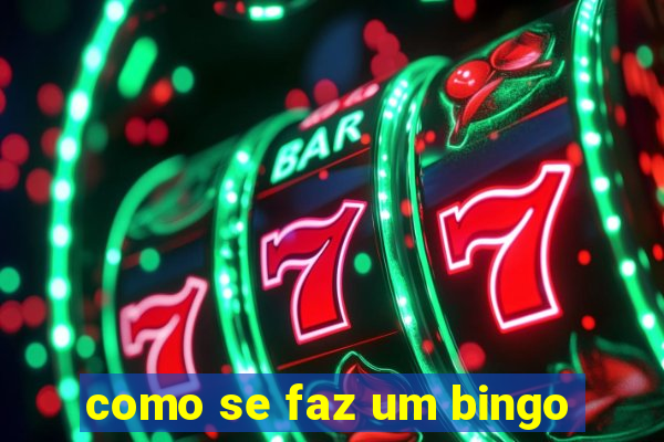 como se faz um bingo