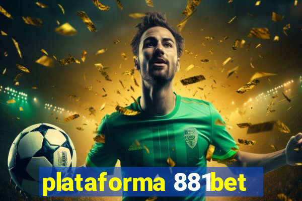 plataforma 881bet