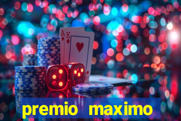 premio maximo fortune tiger