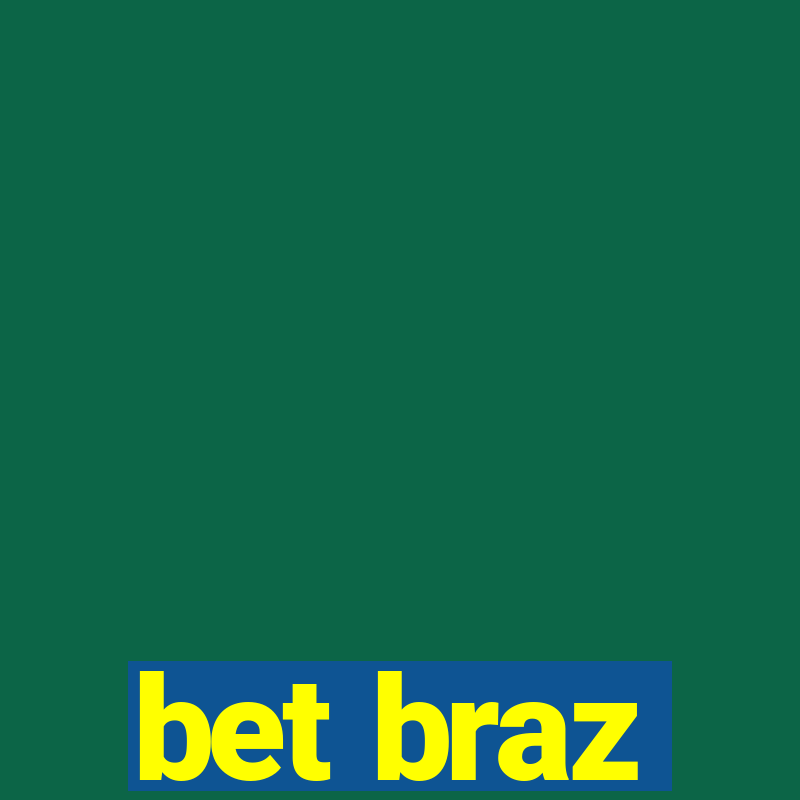 bet braz