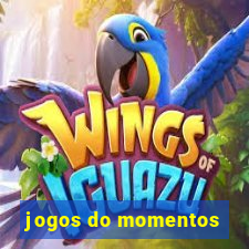 jogos do momentos