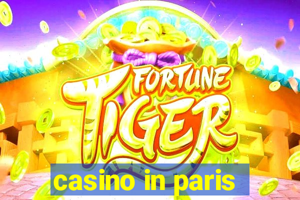 casino in paris