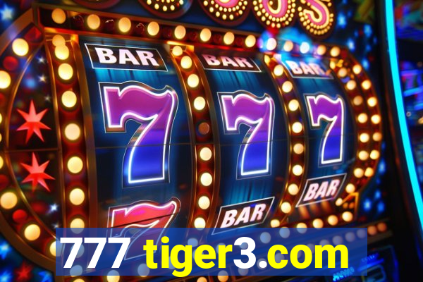 777 tiger3.com