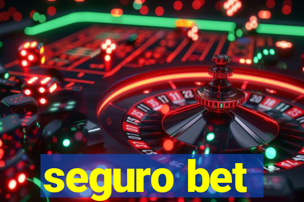 seguro bet