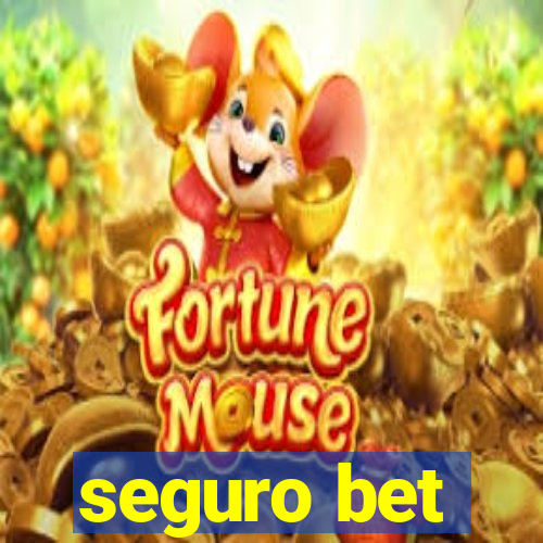 seguro bet