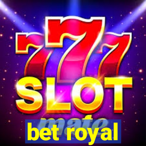 bet royal