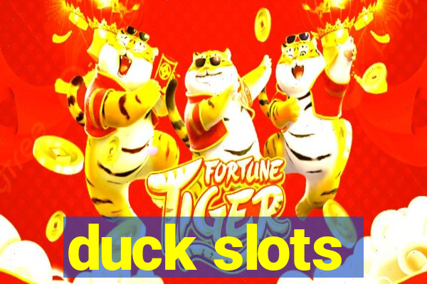 duck slots